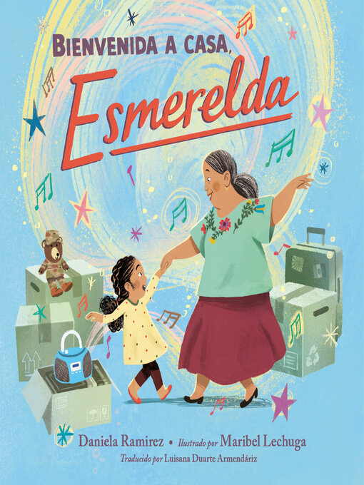 Title details for Bienvenida a casa, Esmerelda (Spanish Edition) by Daniela Ramirez - Wait list